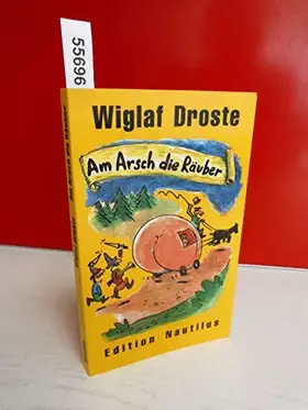 Couverture du produit · Am Arsch die Räuber