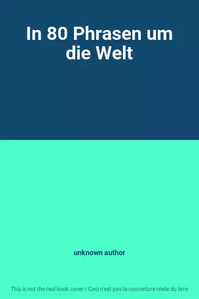 Couverture du produit · In 80 Phrasen um die Welt