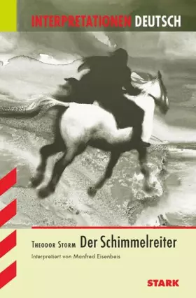 Couverture du produit · Der Schimmelreiter. Interpretationshilfe Deutsch