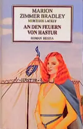 Couverture du produit · An den Feuern von Hastur - Ein Darkover-Roman