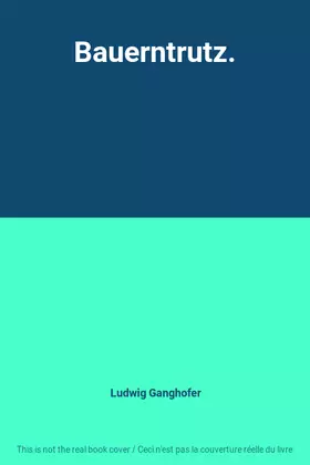 Couverture du produit · Bauerntrutz.