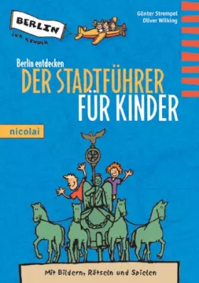 Couverture du produit · Berlin entdecken: Der Stadtführer für Kinder