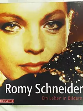 Couverture du produit · Romy Schneider. Ein Leben in Bildern