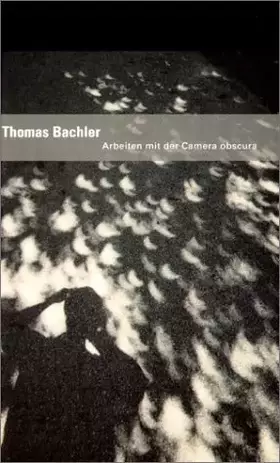 Couverture du produit · Arbeiten mit der Camera obscura. Dt. /Engl.