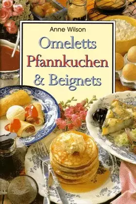 Couverture du produit · Omeletts,Pfannkuchen und Beignets