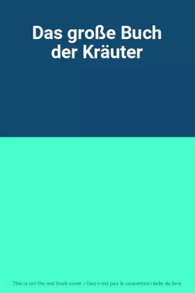 Couverture du produit · Das große Buch der Kräuter