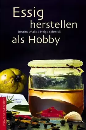 Couverture du produit · Essig herstellen als Hobby