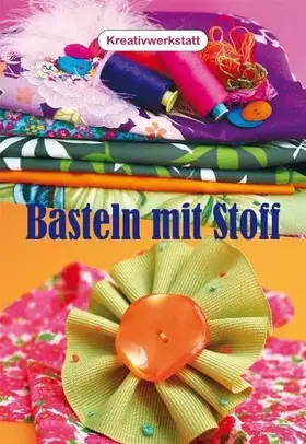 Couverture du produit · Basteln mit Stoff