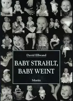 Couverture du produit · Baby strahlt, Baby weint