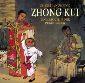 Couverture du produit · Zhong Kui: Ein Besuch in der Pekingoper