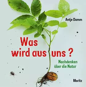 Couverture du produit · Was wird aus uns?: Nachdenken über die Natur