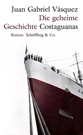 Couverture du produit · Die geheime Geschichte Costaguanas
