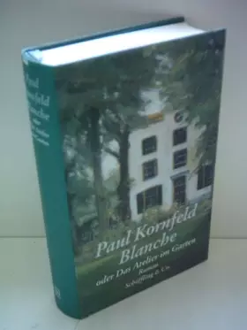 Couverture du produit · Blanche oder Das Atelier im Garten