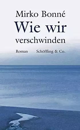Couverture du produit · Wie wir verschwinden: Roman
