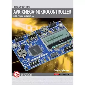 Couverture du produit · Praxiskurs AVR-XMEGA-Mikrocontroller: Mit C von Anfang an
