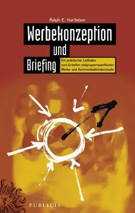 Couverture du produit · Werbekonzeption und Briefing: Ein praktischer Leitfaden