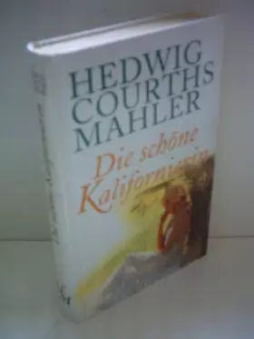 Couverture du produit · Die schöne Kalifornierin.