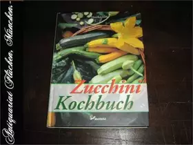 Couverture du produit · Zucchini Kochbuch