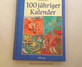 Couverture du produit · 100 jährige Kalender