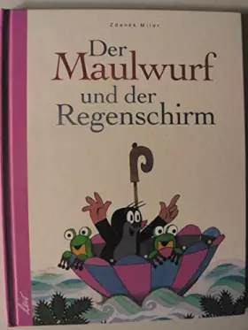 Couverture du produit · Der Maulwurf und der Regenschirm