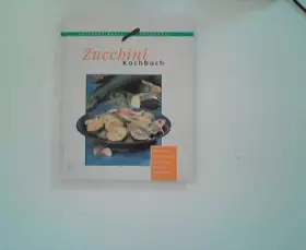 Couverture du produit · Zucchini Kochbuch