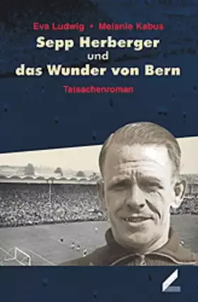 Couverture du produit · Sepp Herberger und das Wunder von Bern