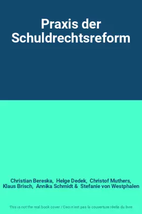 Couverture du produit · Praxis der Schuldrechtsreform