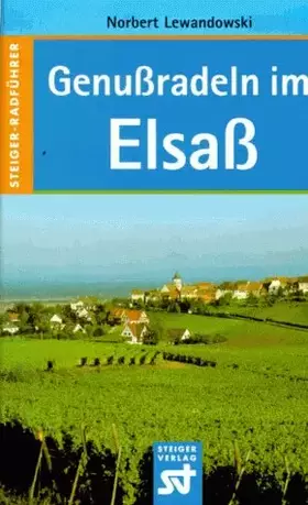 Couverture du produit · Genußradeln im Elsaß