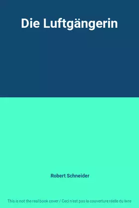 Couverture du produit · Die Luftgängerin