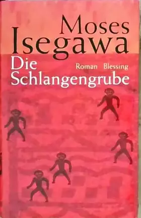 Couverture du produit · Die Schlangengrube. Roman