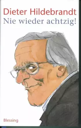 Couverture du produit · Nie wieder achtzig!