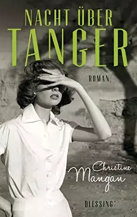 Couverture du produit · Nacht über Tanger: Roman