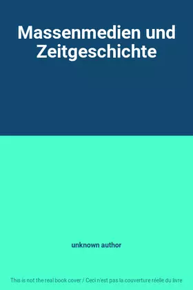 Couverture du produit · Massenmedien und Zeitgeschichte