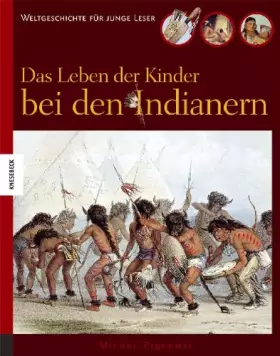 Couverture du produit · Das Leben der Kinder bei den Indianern