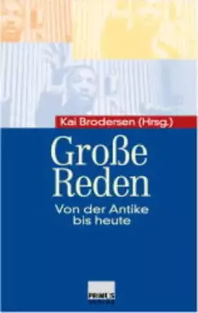 Couverture du produit · Große Reden. Von der Antike bis heute.