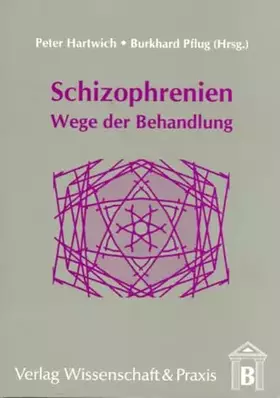 Couverture du produit · Schizophrenien.: Wege der Behandlung.
