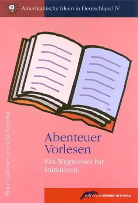 Couverture du produit · Abenteuer Vorlesen: Ein Wegweiser für Initiativen