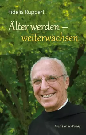 Couverture du produit · Älter werden - weiterwachsen