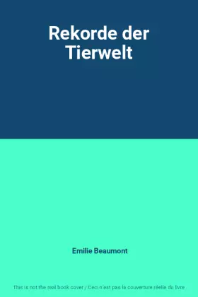 Couverture du produit · Rekorde der Tierwelt