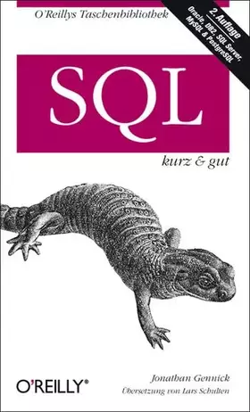 Couverture du produit · SQL - kurz & gut: Behandelt Oracle, DB2, SQL Server, MySQL & PostgreSQL (O'Reillys Taschenbibliothek)
