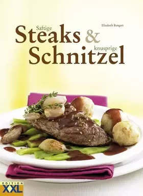 Couverture du produit · Saftige Steaks & knusprige Schnitzel
