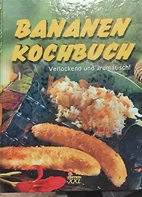 Couverture du produit · Bananen-Kochbuch. Verlockend und aromatisch