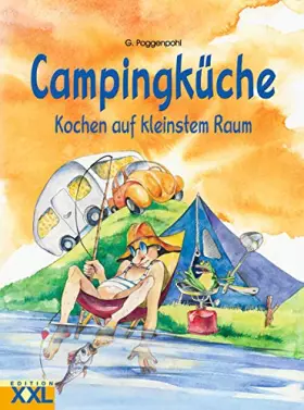 Couverture du produit · Campingküche: Kochen auf kleinstem Raum