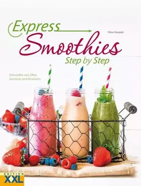 Couverture du produit · Express-Smoothies: Step by Step