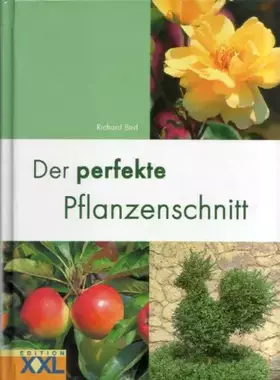 Couverture du produit · Der perfekte Pflanzenschnitt