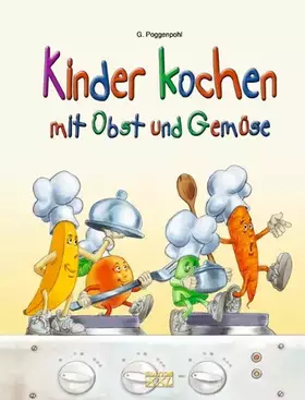 Couverture du produit · Kinder kochen mit Obst und Gemüse