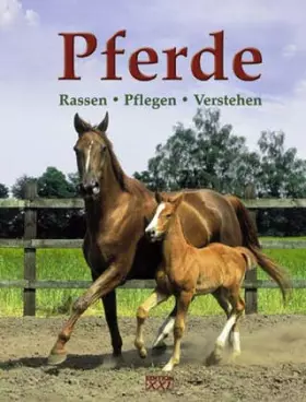 Couverture du produit · Pferde: Rassen, Pflegen, Verstehen