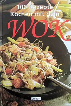 Couverture du produit · Kochen mit dem Wok (100 Rezepte)