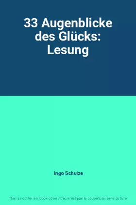 Couverture du produit · 33 Augenblicke des Glücks: Lesung