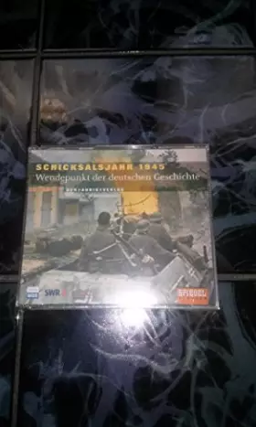 Couverture du produit · Schicksalsjahr 1945 - Wendepunkt der deutschen Geschichte: Feature